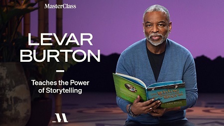 Masterclass levar burton teaches the power of storytelling free download